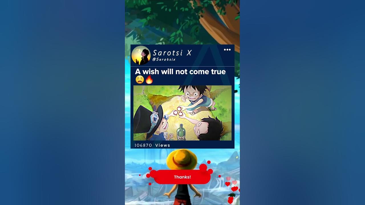 A wish will not come true #Luffy #Ace #Sabo #Onepiece