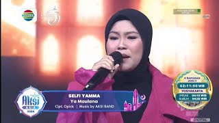 Selfi Yamma - Ya Maulana Aksi Asia 2024