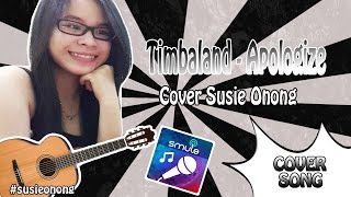 Timbaland - Apologize ft. OneRepublic - Cover Susie Onong & Rudy