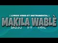 Dadju ft Tayc MAKILA WABLÈ [video lyrics et instrumental]