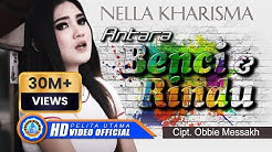 Nella Kharisma - Antara Benci Dan Rindu (Official Music Video)  - Durasi: 5:33. 