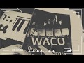 Waco Overture. Original ReScore. 25 years WACO TRIBUTE