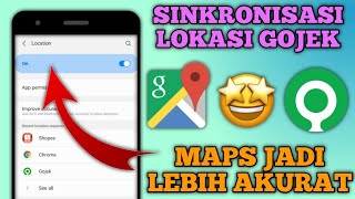 Cara Sinkronisasikan Akun Gojek Dengan Google Maps