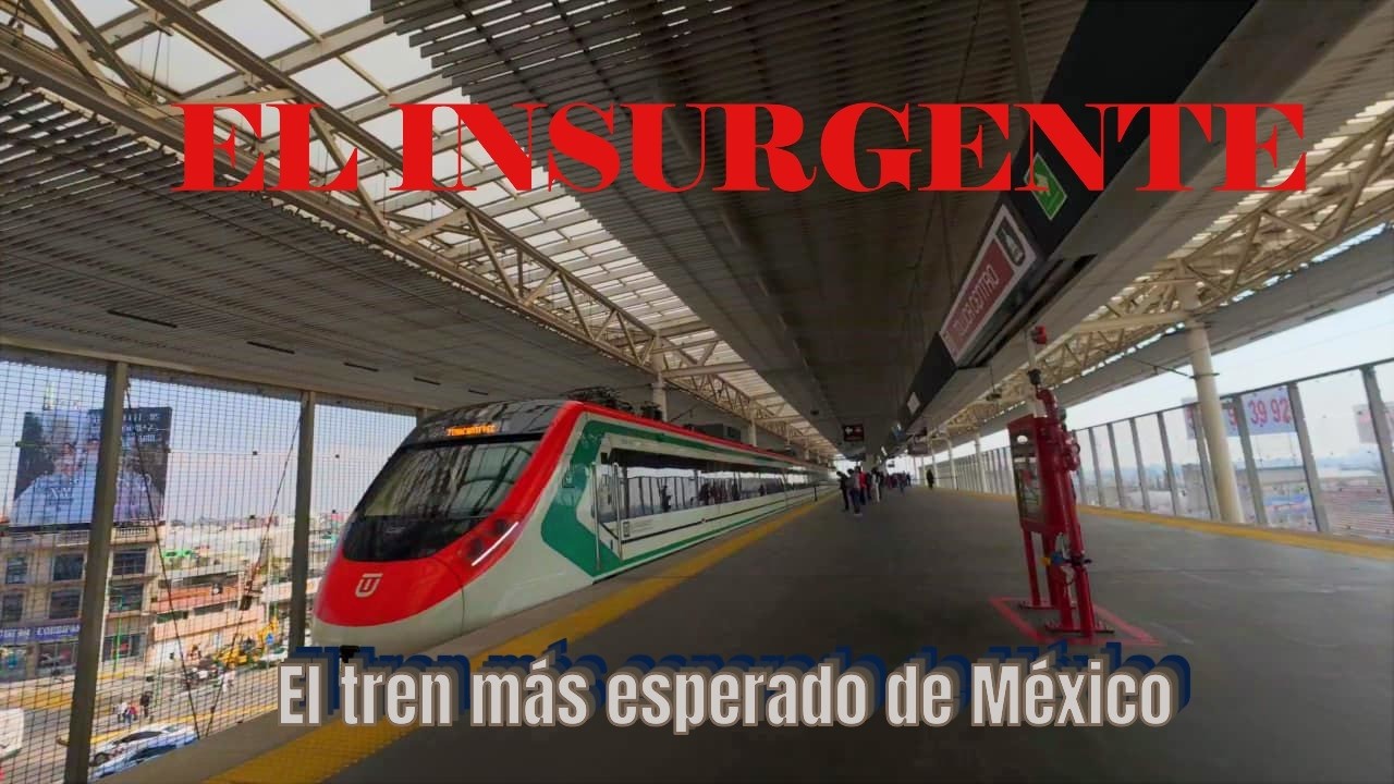 El insurgente, el tren de México más esperado, que ayudará a la movilidad entre CDMX y Toluca