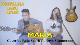 LAGU BATAK NOSTALGIA - MARIA (Live Cover by Raja Syarif ft. Nova Situmorang)