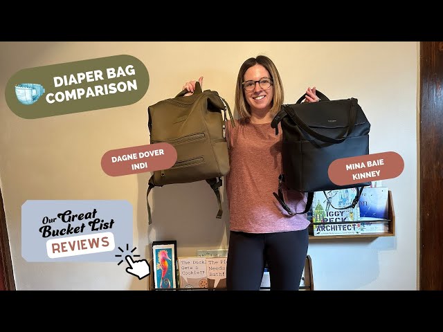 Dagne Dover Indi VS. Mina Baie Kinney Diaper Bag Review 