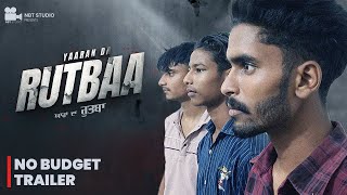 Yaaran da Rutba (2023) - No Budget Trailer - NBT Studio