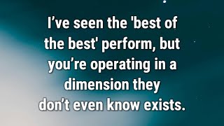 Ive Seen The Best Of The Best Perform, But Youre...