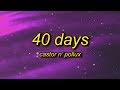 Castor N’ Pollux - 40 Days (Lyrics)