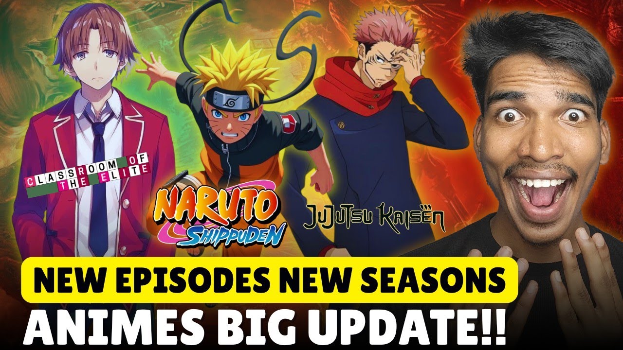 New Anime Updates🔥 Naruto Shippuden Hindi Dub New Episodes Promo | JJK S3! COTE Season 3,4 Hindi Dub