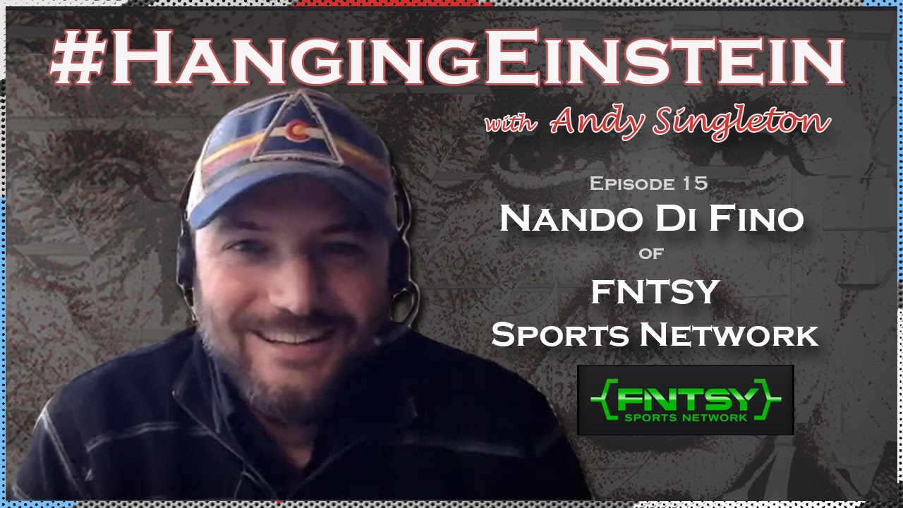 Hanging Einstein E15: Nando Di Fino, FNTSY Sports Network