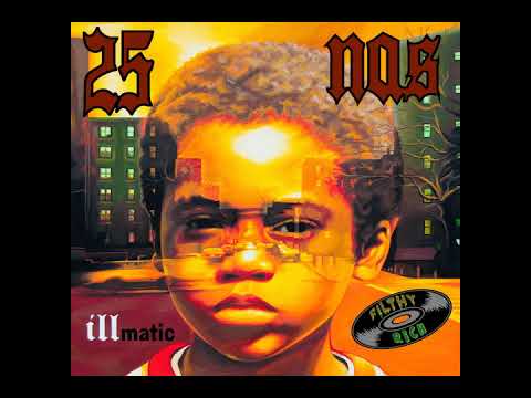 Nas Illmatic 25 Tribute Mix By Dj Filthy Rich Side A Youtube