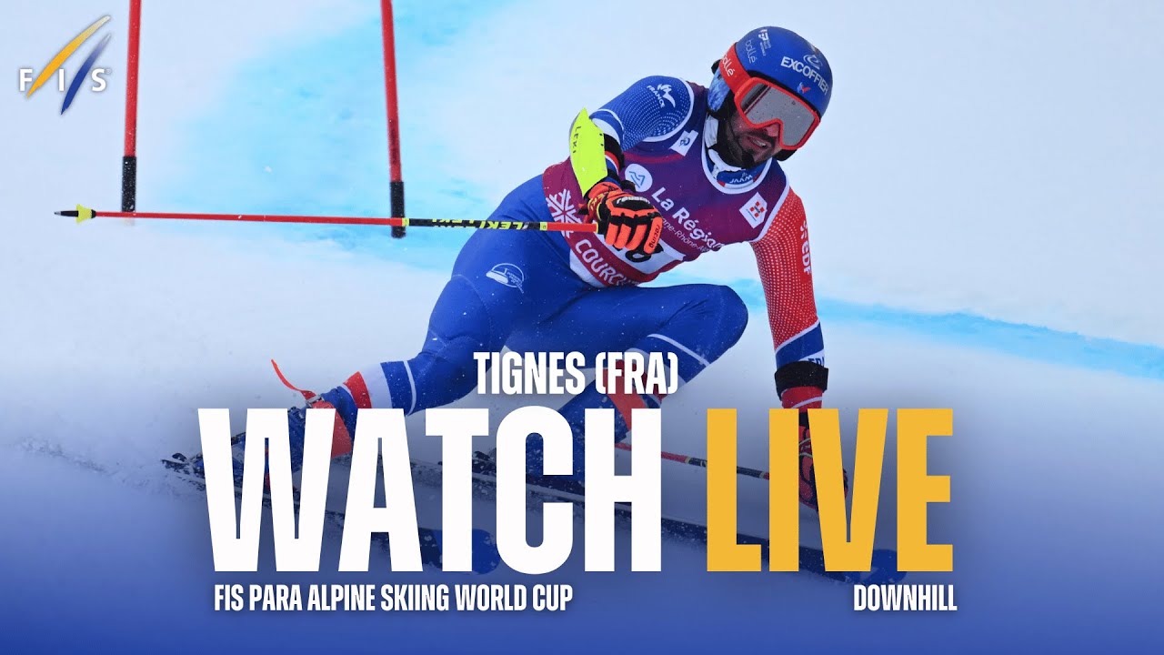 LIVE | Tignes (FRA) - W/M - Downhill | Para Alpine