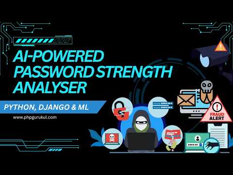AI-Powered Password Strength Analyser Using Python, Django & Machine Learning