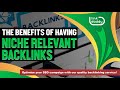 The Benefits of Having Niche Relevant Backlinks