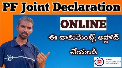 PF Joint declaration form submission online and Supported Documents in Telugu.