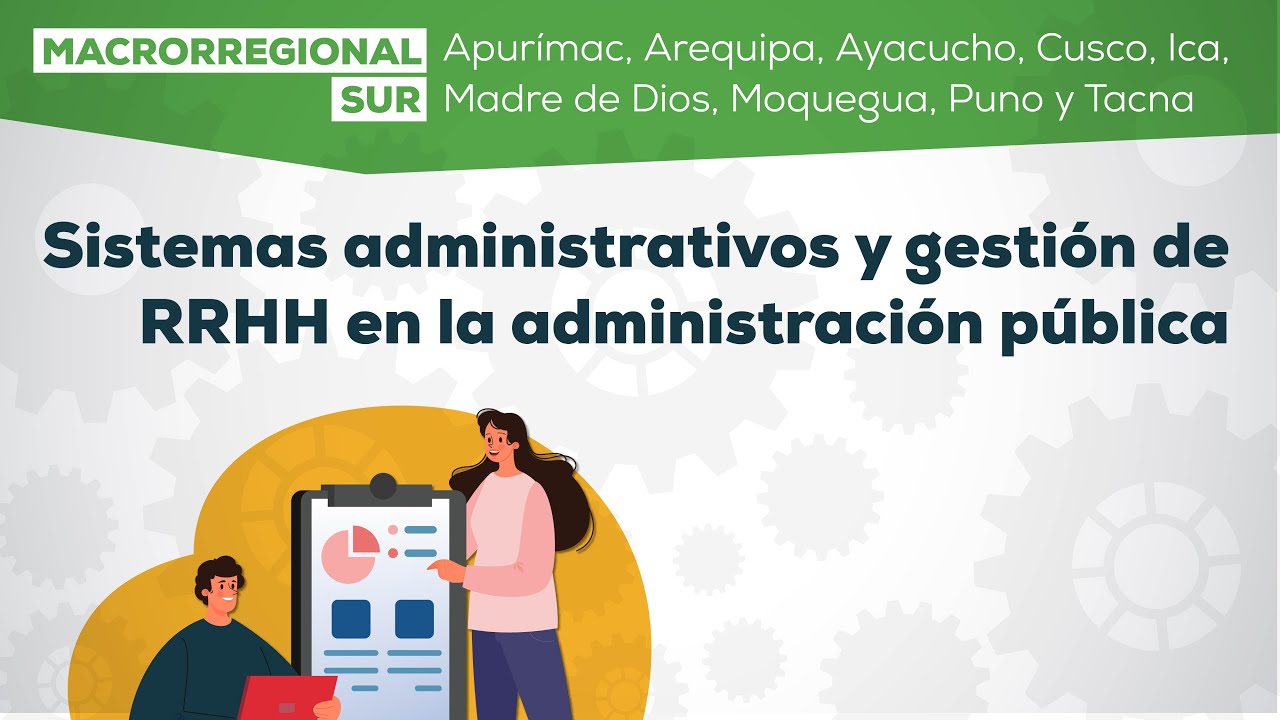 Sistemas administrativos y gestión de RRHH en la administración pública