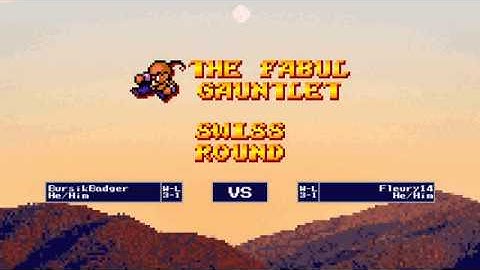 FF4FE Fabul Gauntlet Swiss Round 5 BursikBadger VS LQFleury14