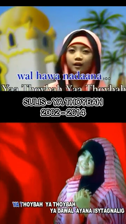 Sulis - Ya Thoybah (2002 s/d 2014) #shorts #sulis #yathoybah #islamituindah