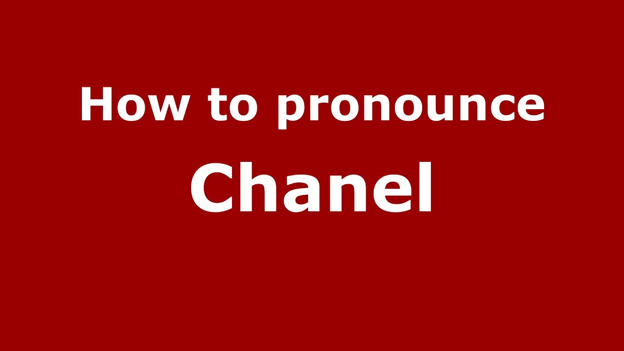 How to pronounce Chanel (American English/US)