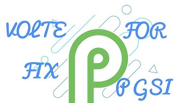 Fix Volte Problem in Android P GSI