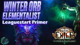 Winter Orb Elementalist Leaguestart Primer [PoE 3.29]