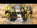 Persona 4 Like A Dream Come True - Tenor Saxophone - Free Sheet Music