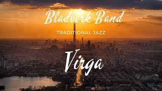 Bladverk Band : Virga 2020  Traditional Jazz