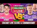 Sydney Sixers vs Hobart Hurricanes | Cricket Live Score &amp; Commentary
