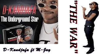 D-Kandjafa ft M-Jay -'The War' (2020 album)