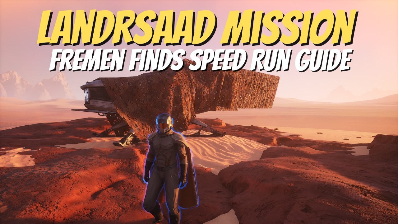 Fremen Finds Landsraad Mission Speed Run Guide - Dune Awakening