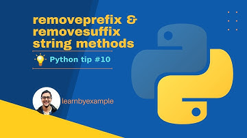 Python tip 10: removeprefix and removesuffix string methods
