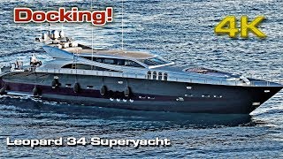 Leopard 34 Super Yacht Docking!