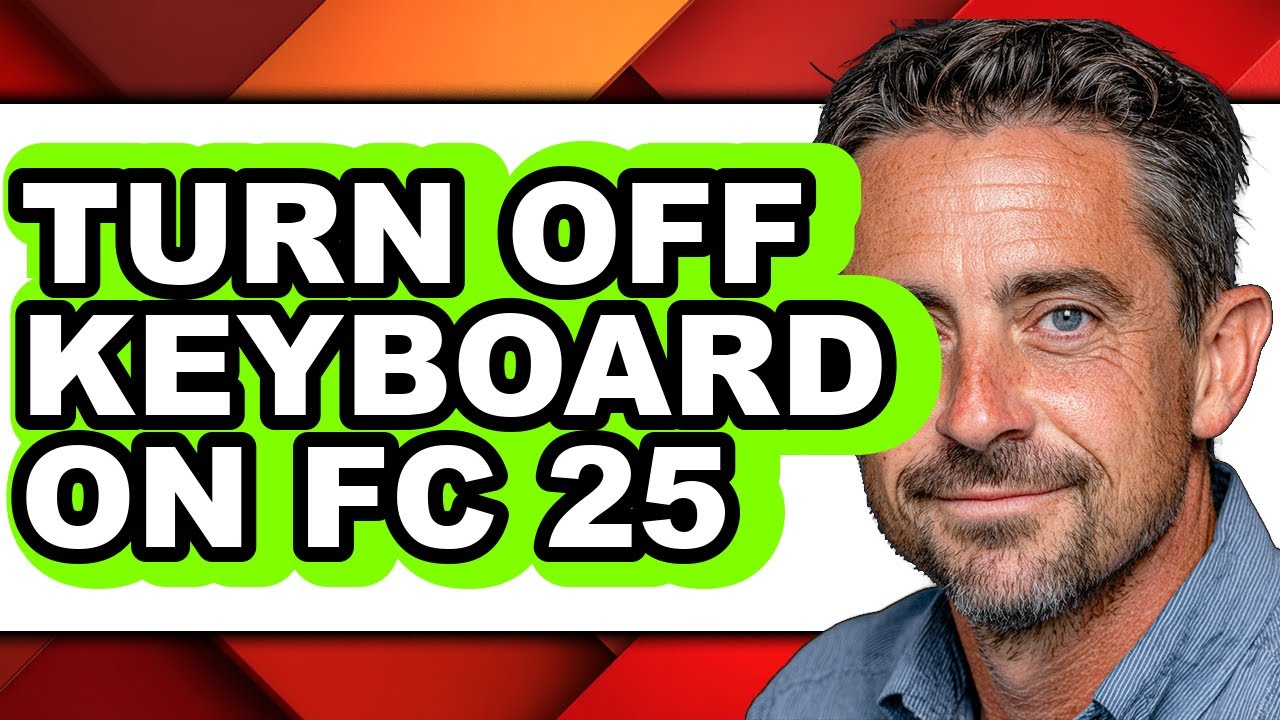 How to Turn Off Keyboard on Fc 25 - Easy Guide