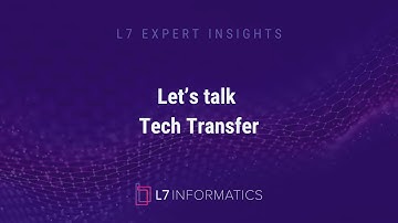 L7 Expert Insights: Tech Transfer