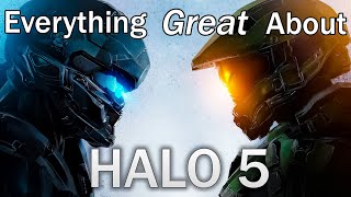 Everything GREAT About Halo 5: Guardians!