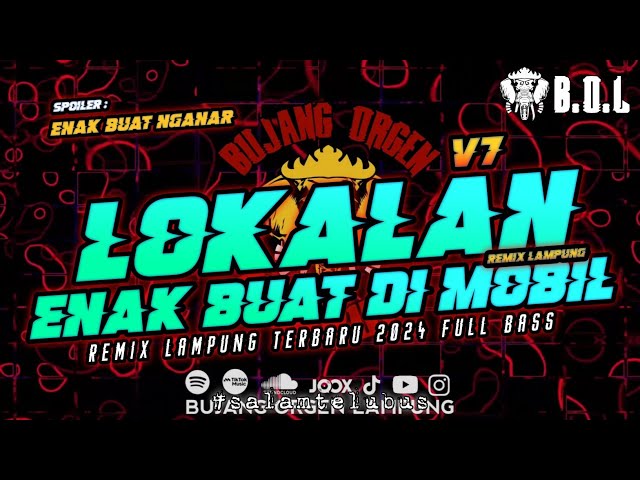 SPESIAL LOKALAN REMIX LAMPUNG TERBARU V7 AYING ADI FULL BASS || BUJANG ORGEN LAMPUNG 2024 class=