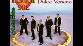 Video thumbnail of "Los Dueños Del Sol-Eras Casada"