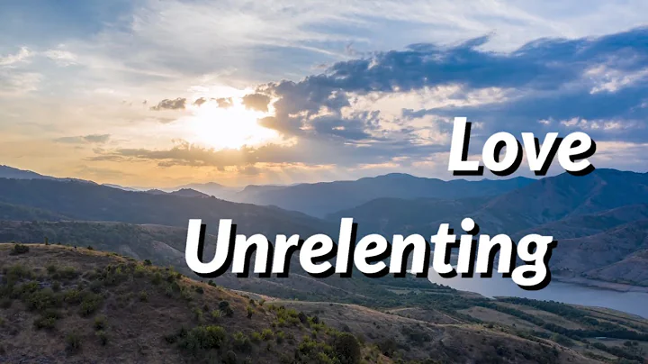 Love Unrelenting (Full Documentary)