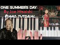 One summers day by joe hisaishi spirited away  indepth piano tutorial