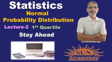 #Statistics | #Normal Probability Distribution | 1st Quartile | 12th Commerce | By Sun Academy
