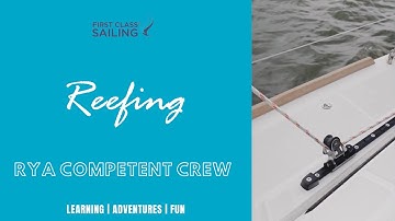 RYA Competent Crew: Reefing