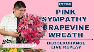 Pink Sympathy Grapevine Wreath | DecoExchange Live Replay