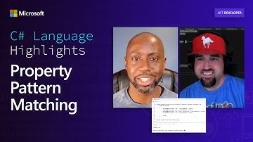 C# Language Highlights: Property Pattern Matching