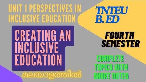 Unit 1 Perspectives in Inclusive Education complete topic analysis in Malayalam| TNTEU B. Ed 4th sem