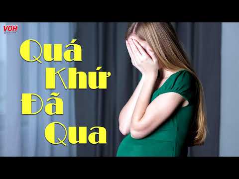 Video Quá Khứ Đã Qua - Trò Chuyện Đêm Khuya ‖ Tình Yêu - Hôn... - youtube
