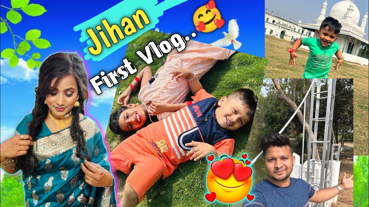 Jihan-এর First Vlog❤💚💛 | Jihan-এর মজার ভিডিও🥰| Bangla Vlog💥