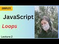 JavaScript Full Course | Loops | Skills With Anu
