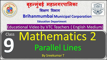 Class 9 Mathematics 5  L 2 Parallel Lines  by BMC VTC Teacher Sreekumar T