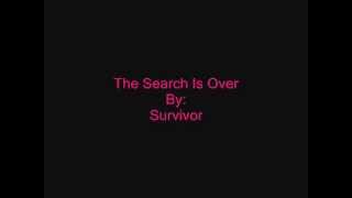 The Search Is Over By: Survivor - With Lyrics chords